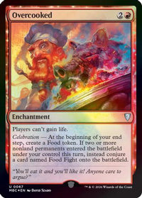 Overcooked -  Foil (-067) - Mystery Booster Commander Edition