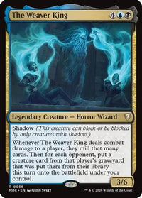 The Weaver King -  Foil (-056) - Mystery Booster Commander Edition