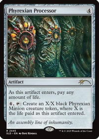 Phyrexian Processor -  (SLD-2445) - Secret Lair Drop Series