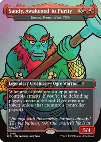 Sandy, Awakened to Purity - Kazuul, Tyrant of the Cliffs -  Foil (SLD-2403) - Secret Lair Drop Series