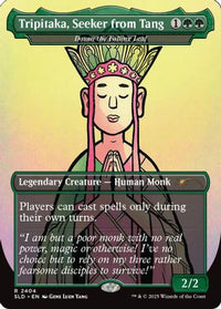 Tripitaka, Seeker from Tang - Dosan the Falling Leaf -  (SLD-2404) - Secret Lair Drop Series