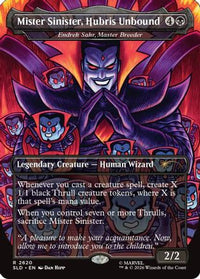 Mister Sinister, Hubris Unbound - Endrek Sahr, Master Breeder -  Foil (SLD-2620) - Secret Lair Drop Series