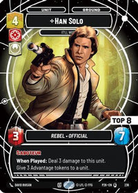 Han Solo - It'll Work (Top 8) (236) - Sector and Regional Promos Season 2 Foil