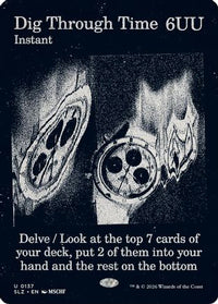Dig Through Time (0137) -  (SLZ-137) - Secret Lair x MSCHF: The Zeta Set