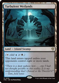 Turbulent Wetlands -  (-018) - Commander: Reality Fracture