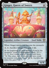 Ginger, Queen of Sweets -  (-014) - Commander: Reality Fracture