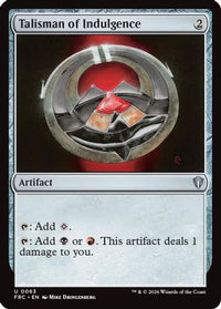 Talisman of Indulgence -  (-063) - Commander: Reality Fracture