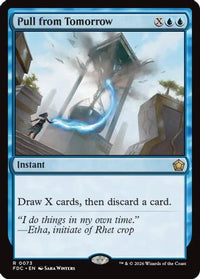 Pull from Tomorrow -  (FDC-073) - Commander: Foundations