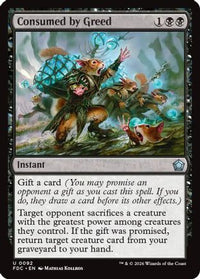 Consumed by Greed -  (FDC-092) - Commander: Foundations