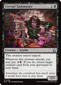 Eternal Taskmaster -  (FDC-098) - Commander: Foundations