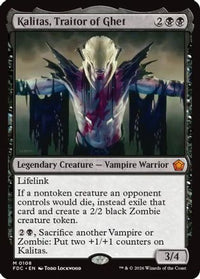 Kalitas, Traitor of Ghet -  (FDC-108) - Commander: Foundations