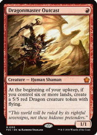 Dragonmaster Outcast -  (FDC-153) - Commander: Foundations