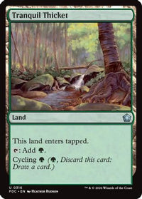 Tranquil Thicket -  (FDC-316) - Commander: Foundations