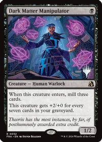 Dark Matter Manipulator -  (PPFRA-052) - Promo Pack: Reality Fracture