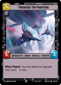 Frenzied Tri-Fighters (249/272) - Homeworlds
