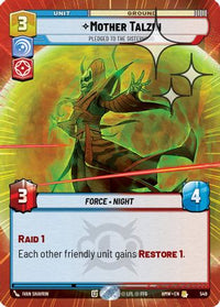 Mother Talzin - Pledged to the Sisterhood (Hyperspace Foil) (549) - Homeworlds Foil