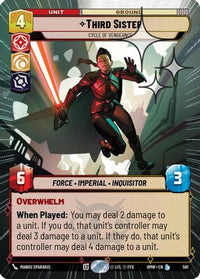 Third Sister - Cycle of Vengeance (Hyperspace Foil) (561) - Homeworlds Foil