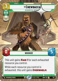Chewbacca - Resourceful Wookiee (Hyperspace Foil) (627) - Homeworlds Foil