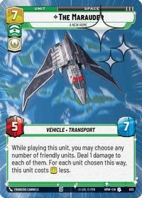The Marauder - A New Home (Hyperspace Foil) (635) - Homeworlds Foil