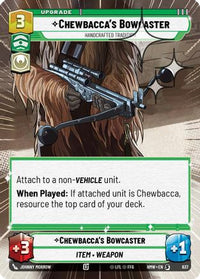 Chewbacca's Bowcaster - Handcrafted Tradition (Hyperspace Foil) (637) - Homeworlds Foil