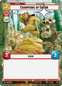 Champions of Endor (Hyperspace Foil) (673) - Homeworlds Foil