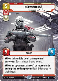 Crosshair - I've Changed (Hyperspace Foil) (679) - Homeworlds Foil