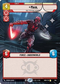 Maul - Only Revenge Remains (Hyperspace Foil) (684) - Homeworlds Foil