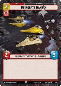 Desperate Nantex (Hyperspace Foil) (688) - Homeworlds Foil