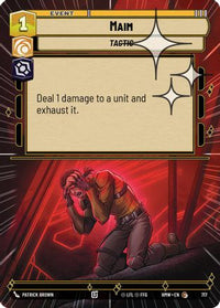 Maim (Hyperspace Foil) (717) - Homeworlds Foil