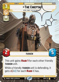 The Chieftain - Here Since the Oceans Dried (Hyperspace Foil) (722) - Homeworlds Foil