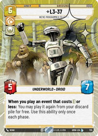 L3-37 - We're Programmed to Learn (Hyperspace Foil) (725) - Homeworlds Foil
