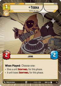 Teeka - You're in Luck (Hyperspace Foil) (731) - Homeworlds Foil