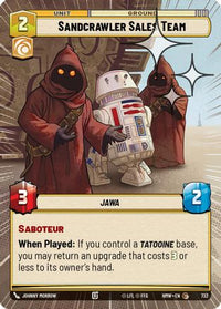 Sandcrawler Sales Team (Hyperspace Foil) (732) - Homeworlds Foil