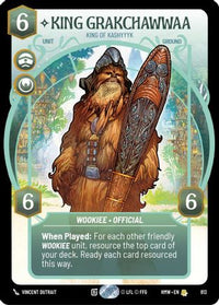 King Grakchawwaa - King of Kashyyyk (Prestige) (813) - Homeworlds