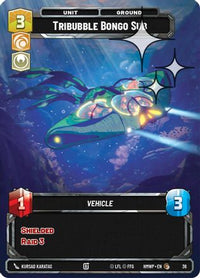 Tribubble Bongo Sub (Foil) (36) - Homeworlds Weekly Play Promos Foil