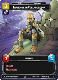 Trandoshan Collaborator (Foil) (40) - Homeworlds Weekly Play Promos Foil