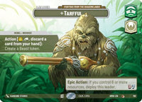 Tarfful - Fighting from the Shadowlands (Showcase) (792) - Homeworlds Foil