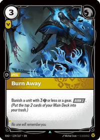 Burn Away (124/167) - Radiance Foil