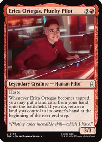 Erica Ortegas, Plucky Pilot -  (TRK-149) - Star Trek