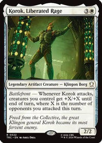 Korok, Liberated Rage -  (TRC-022) - Commander: Star Trek