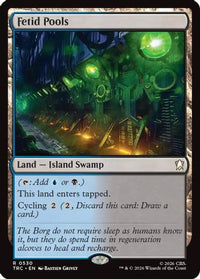 Fetid Pools (Surge Foil) -  Foil (TRC-530) - Commander: Star Trek