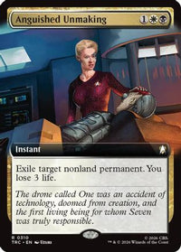 Anguished Unmaking (Extended Art) -  (TRC-310) - Commander: Star Trek