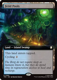 Fetid Pools (Extended Art) -  (TRC-380) - Commander: Star Trek