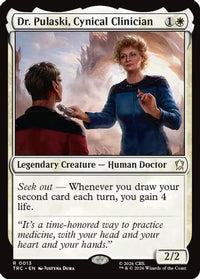 Dr. Pulaski, Cynical Clinician -  (TRC-013) - Commander: Star Trek