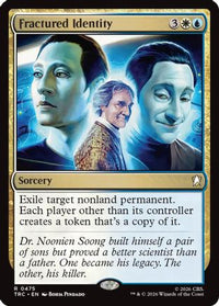 Fractured Identity -  (TRC-475) - Commander: Star Trek
