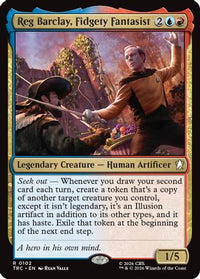 Reg Barclay, Fidgety Fantasist (Surge Foil) -  Foil (TRC-102) - Commander: Star Trek