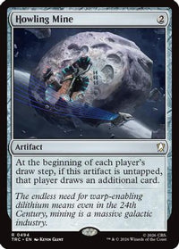 Howling Mine -  (TRC-494) - Commander: Star Trek