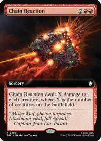 Chain Reaction (Extended Art) -  (TRC-280) - Commander: Star Trek