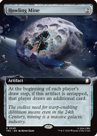 Howling Mine (Extended Art) -  (TRC-345) - Commander: Star Trek