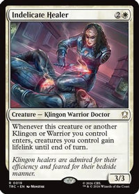Indelicate Healer -  (TRC-019) - Commander: Star Trek